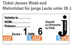 Metro Ticket Jeunes Week-end fŸr junge Leute unter 26 Jahren. Gilt nur am Samstag oder Sonntag (oder Feiertagen) in der Pariser Metro oder S-Bahn RER und Bussen